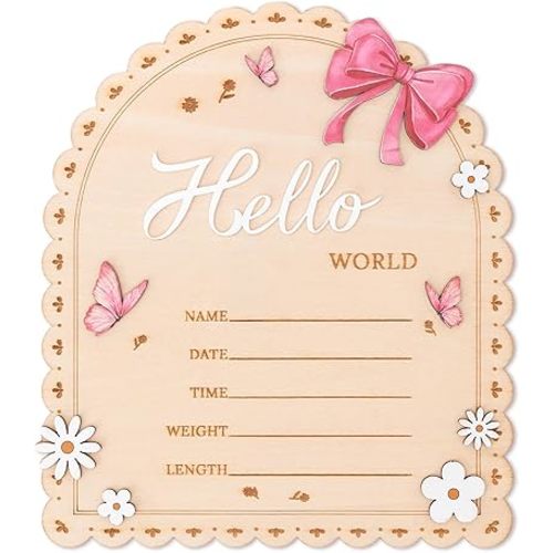 Hello World Wooden Baby Birth Announcement Sign, Pink Bow, Butterfly and Floral Design, 6.5 Inch (Arch)
