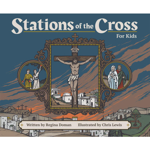 Stations of the Cross for Kids