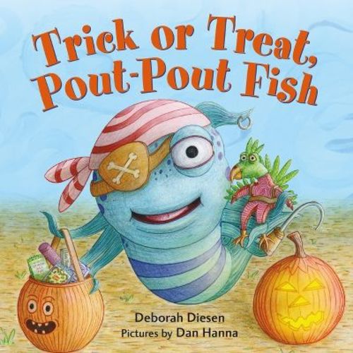 Trick or Treat, Pout-Pout Fish - (Pout-Pout Fish Mini Adventure) by Deborah Diesen (Board Book)