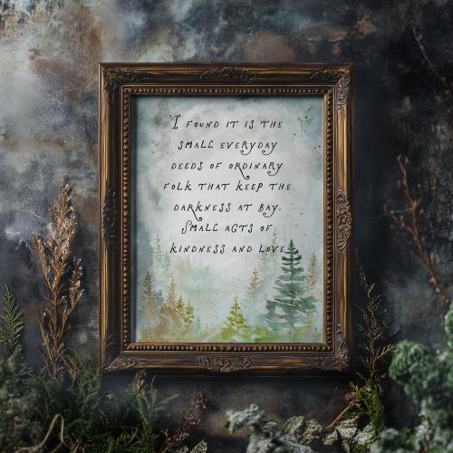 outdoor forest art print. adventure theme, small acts of kindness quote, small deeds quote, woodland them, explore the outdoors