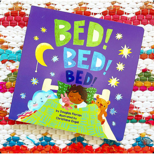 Bed! Bed! Bed! | Douglas Florian (Author) + Christiane Engel (Illustrator)