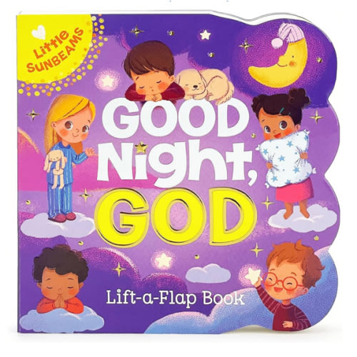 Good Night, God - Lift-a-Flap Board Book Gift for Easter Basket Stuffer, Christmas, Baptism, Birthdays Ages 1-5 (Little Sunbeams)