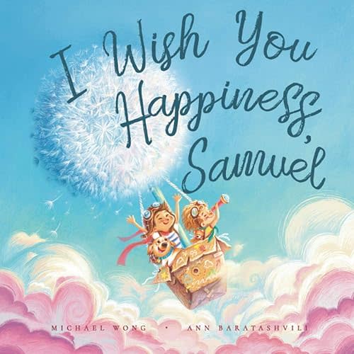 I Wish You Happiness Samuel (The Unconditional Love for Samuel Series) Paperback – January 26, 2021