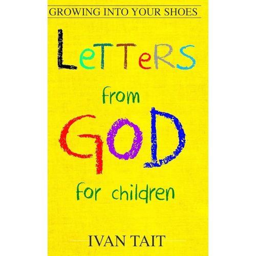 Letters from God for Children: Growing into your Shoes Hardcover – August 15, 2016