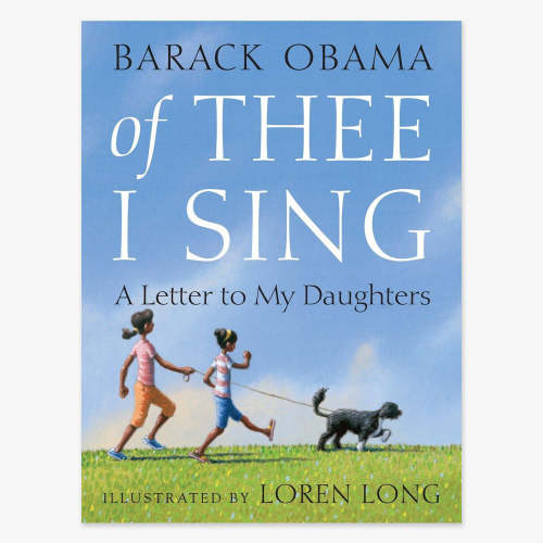 Of Thee I Sing: A Letter To My Daughters