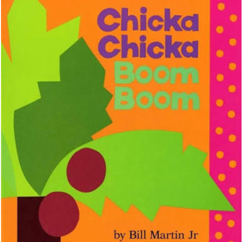 Chicka Chicka Boom Boom