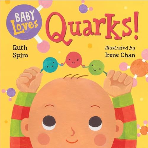 Baby Loves Quarks! (Baby Loves Science)