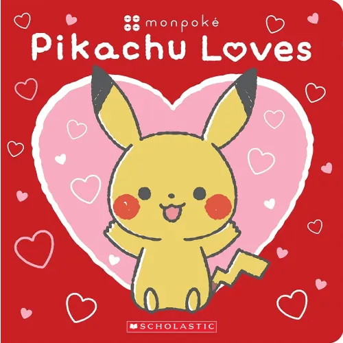 Pikachu Loves (Pokémon: Monpoké Board Book) (Pokémon: Monpoké)