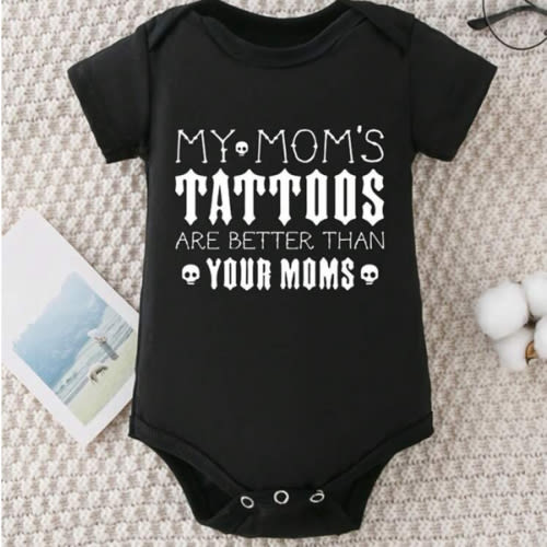 Baby Girl Clothes Black Baby With "My Mom's Tattoos Are Better Than Your Moms" Print