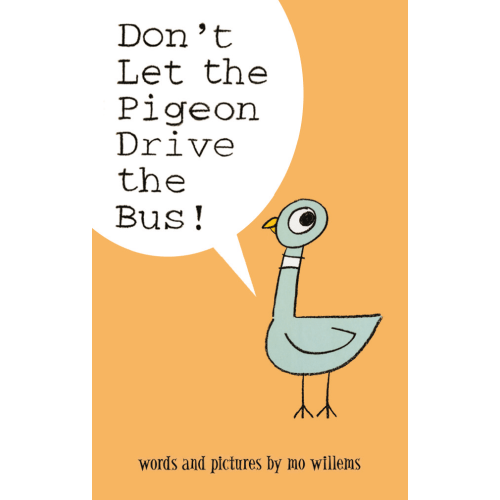 Don't Let the Pigeon Drive the Bus