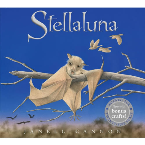 Stellaluna (25th Anniversary Edition) by Janell Cannon, Hardcover | Barnes & Noble®