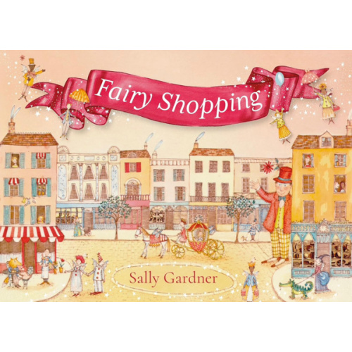 Zephyr Fairy Shopping A beautiful gift book from the award-winning author of I, Coriander.