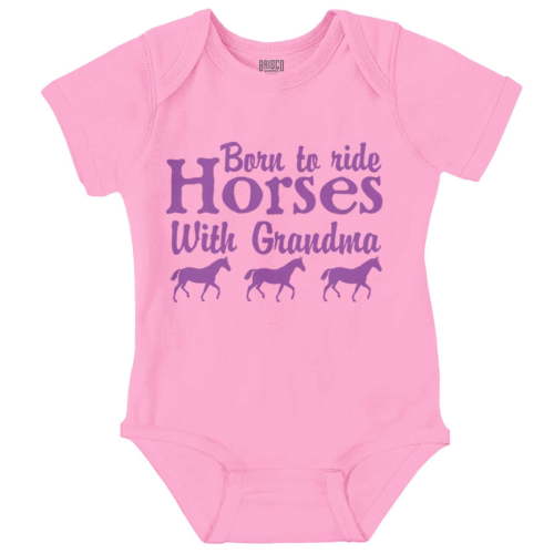 Born To Ride Horses With Grandma Romper Boys or Girls Infant Baby Brisco Brands NB