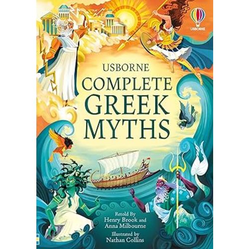 Complete Greek Myths: An Illustrated Collection of Ancient Greek Mythology Featuring Maps and a Glossary (Complete Books)