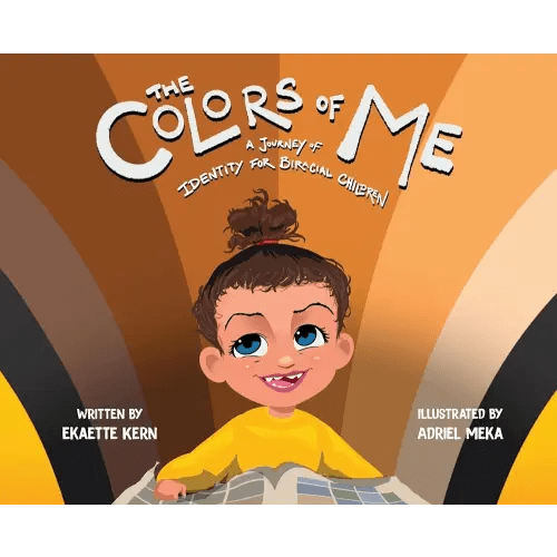 The Colors of Me: A Journey of Identity for Biracial Children