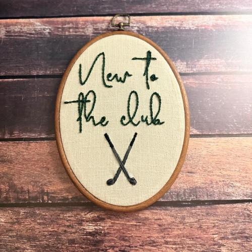 New to the club embroidery hoop.