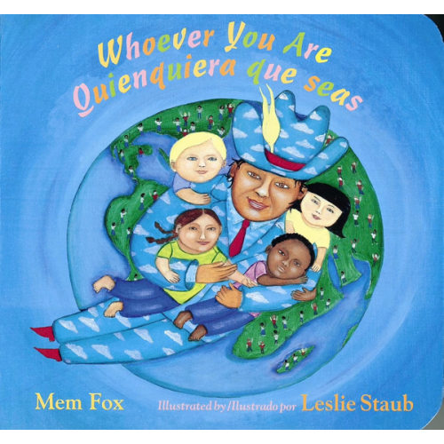 Whoever You Are/Quienquiera que seas: Bilingual English-Spanish (Spanish Edition)