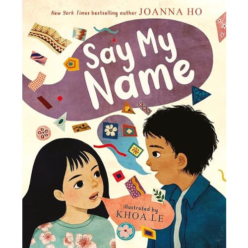 Say My Name Hardcover – Picture Book, September 26, 2023