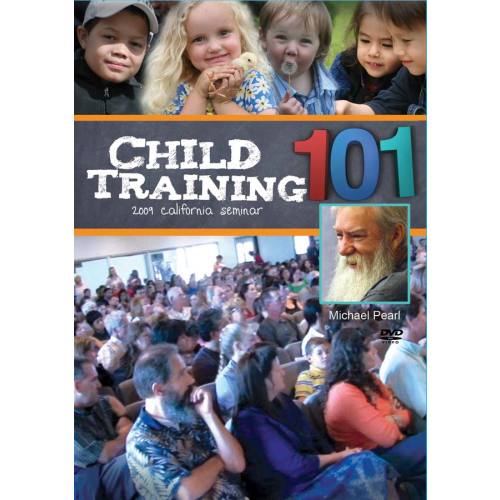 Child Training 101 (DVD) (Video), Michael Pearl
