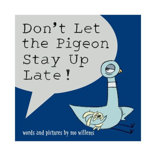 Don't Let the Pigeon Stay Up Late! (School And Library) (Mo Willems) (Hardcover)