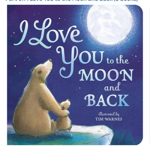 I Love You to the Moon and Back