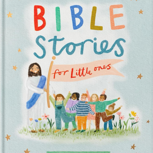 Bible Stories for Little Ones: Baby’s First Bible Board Book