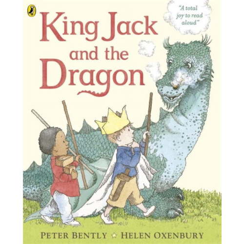 King Jack and the Dragon Peter Bently (Paperback)