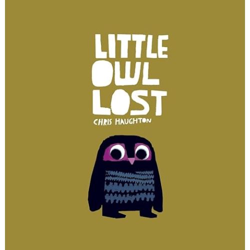 Little Owl Lost Hardcover – Picture Book, August 10, 2010