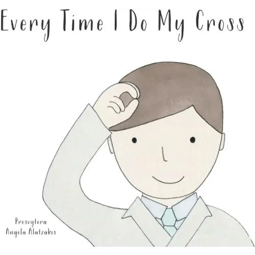 Every Time I Do My Cross