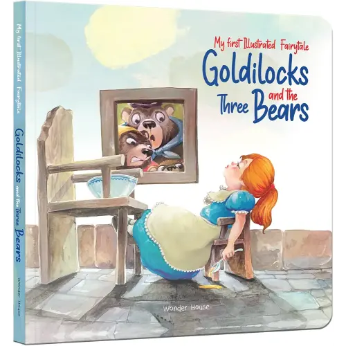 My First Illustrated Fairytale Board Book - Goldilocks and the Three Bears