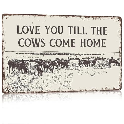 Love You Till the Cows Come Home Aluminum Sign,8x12 Inch Farmhouse Decor,Rustic Cow Wall Plaque