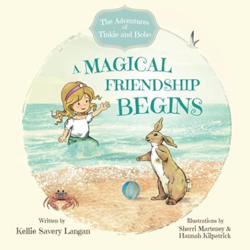 A Magical Friendship Begins: A children’s book that teaches kindness, friendship, and embracing differences (The Adventures of Tinkie and Bobo)