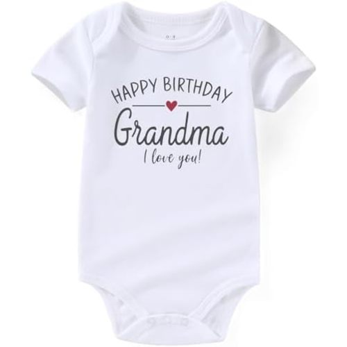 Happy Birthday Grandma Newborn Baby Boy'S Clothing Outfit Infant Funny Baby Girl Clothes