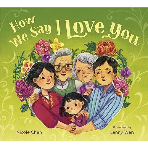 How We Say I Love You Hardcover – Picture Book, December 13, 2022