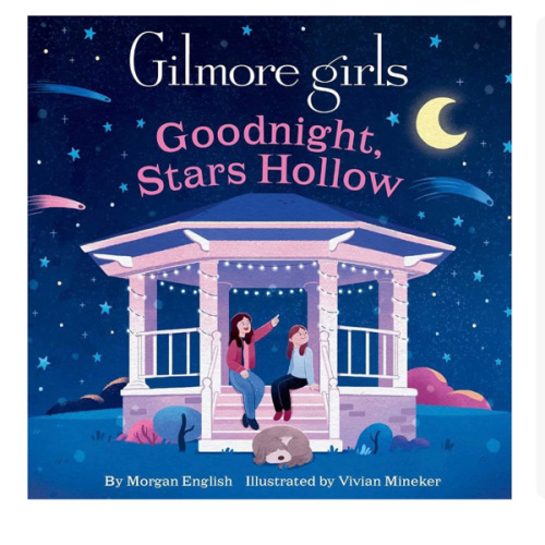 Gilmore Girls: Goodnight, Stars Hollow
