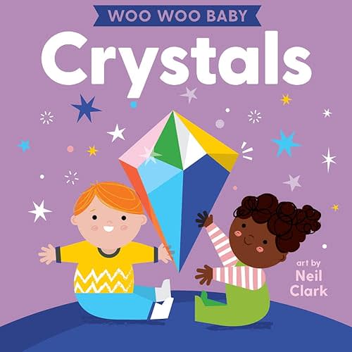 Woo Woo Baby: Crystals Board book – August 15, 2023