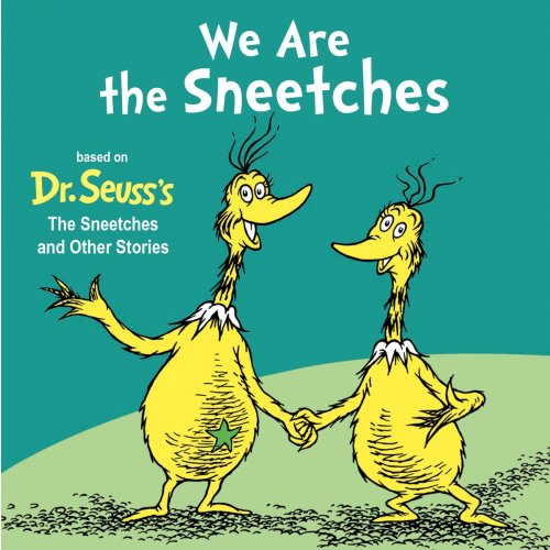 We Are the Sneetches a book by Random House and Tom Brannon - Bookshop.org US