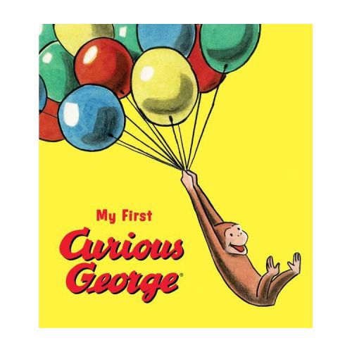 My First Curious George - by H A Rey (Board Book)