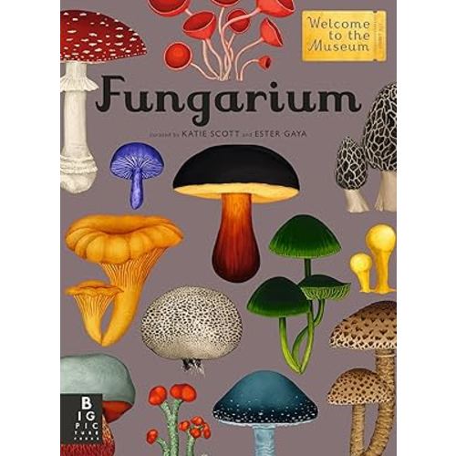 Fungarium: Welcome to the Museum
