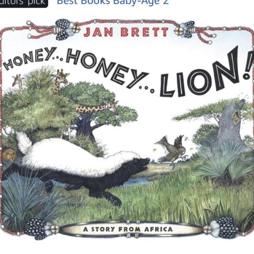 Honey... Honey... Lion! A Story from Africa