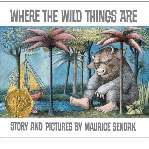 Where the Wild Things Are: A Caldecott Medal Award Winner―A Beloved Classic of Childhood Wonder, Mischief, and the Heartfelt Return Home