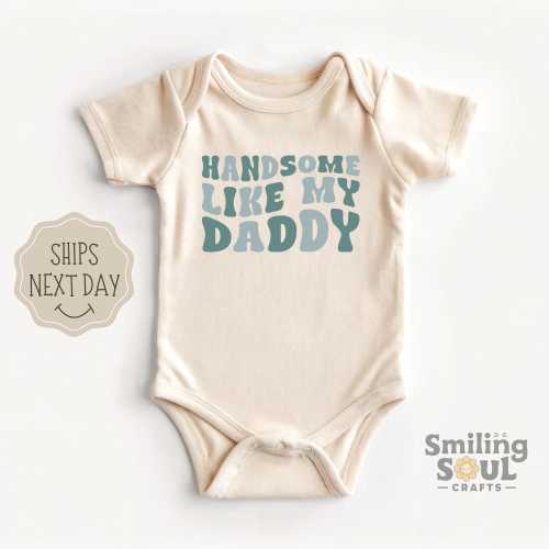 Handsome Like My Daddy Baby Bodysuit, Retro Natural Baby Outfit, Cute Baby Shower Gift, Newborn Gift, Funny Baby Clothes, Infant Romper Gift