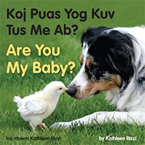 Are You My Baby? (Hmong/English) (Hmong and English Edition)