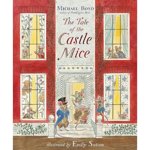 TALE OF THE CASTLE MICE, THE Paperback – April 6, 2017