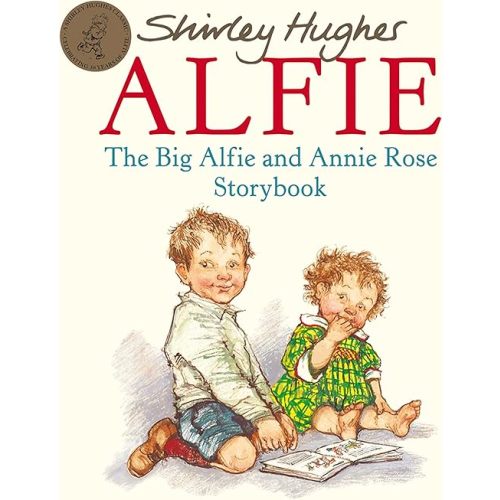 The Big Alfie and Annie Rose Storybook Paperback – Picture Book, September 1, 2007