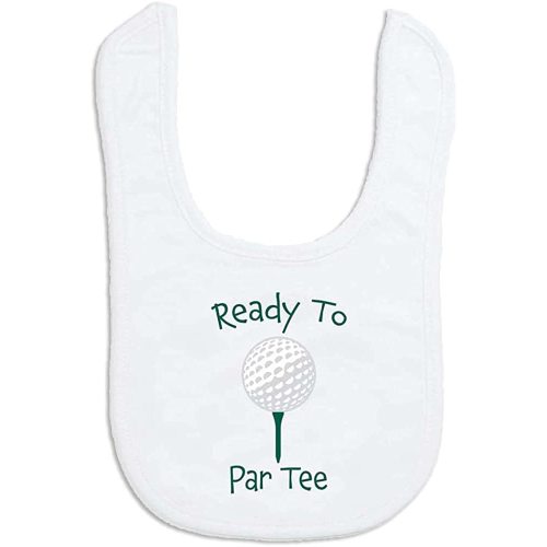 ChalkTalkSPORTS Golf Baby Bib – Ready to Par Tee – Infant Golf Bib – One Size