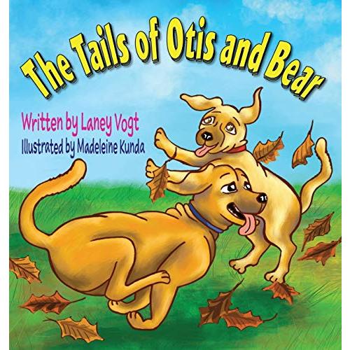 The Tails of Otis and Bear