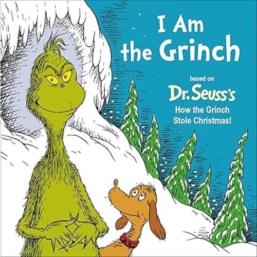 I Am the Grinch: Based on Dr. Seuss's How the Grinch Stole Christmas (Dr. Seuss's I Am Board Books)