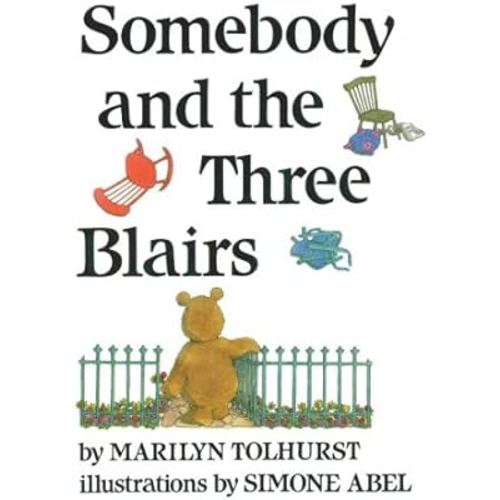 Somebody and the Three Blairs