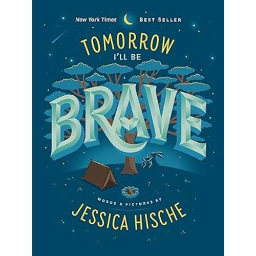 Tomorrow I'll Be Brave